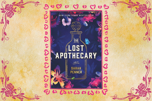 The Lost Apothecary by Sarah Penner
