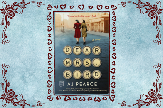 Dear Mrs. Bird by A.J. Pearce