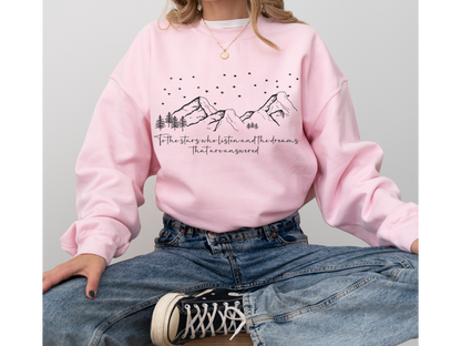 'To the Stars Who Listen' Sweatshirt